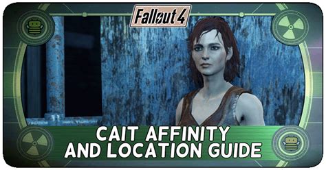 fallout 4 cait affinity guide